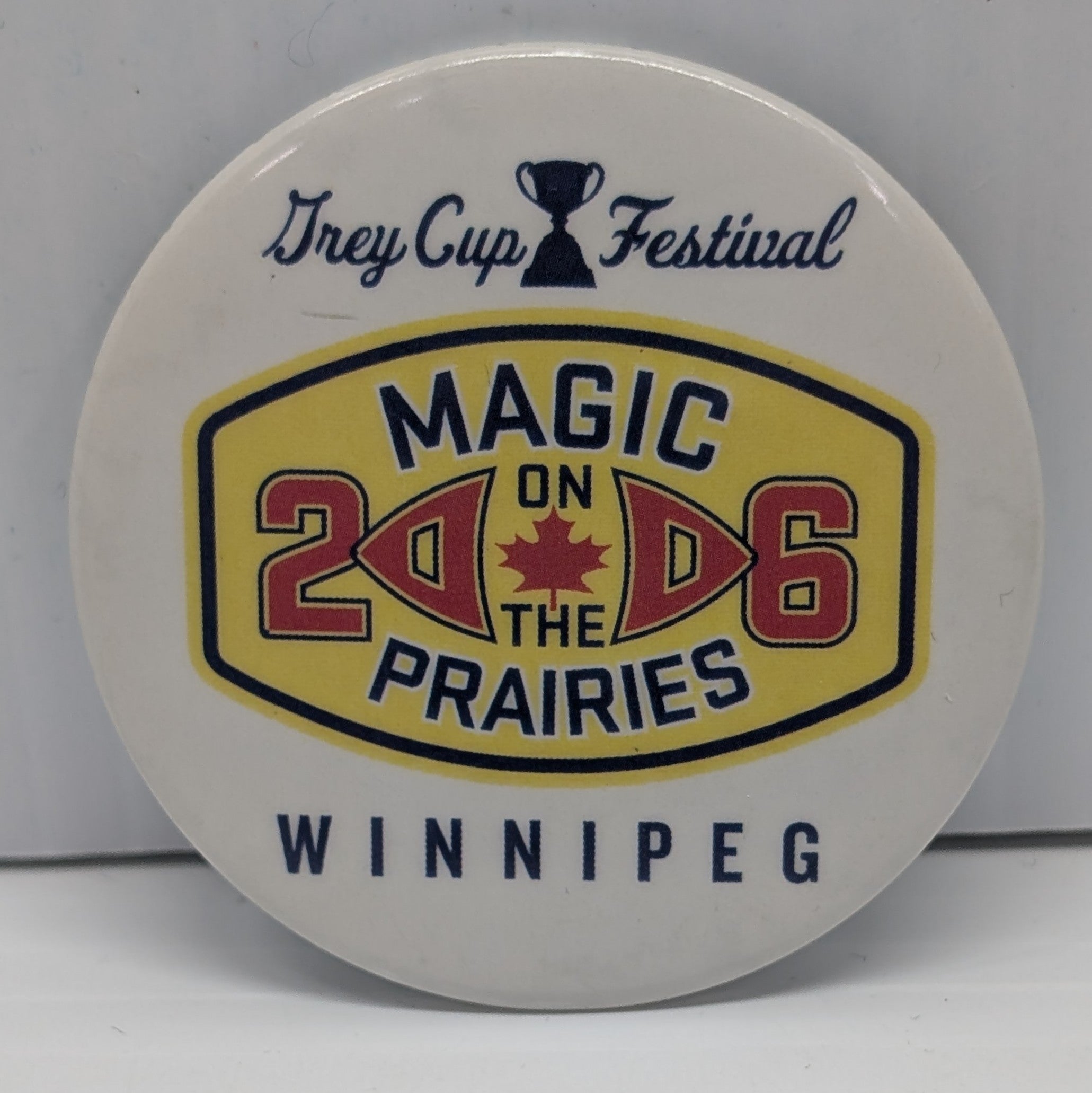 94th Grey Cup Souvenir Badge - Winnipeg 2006