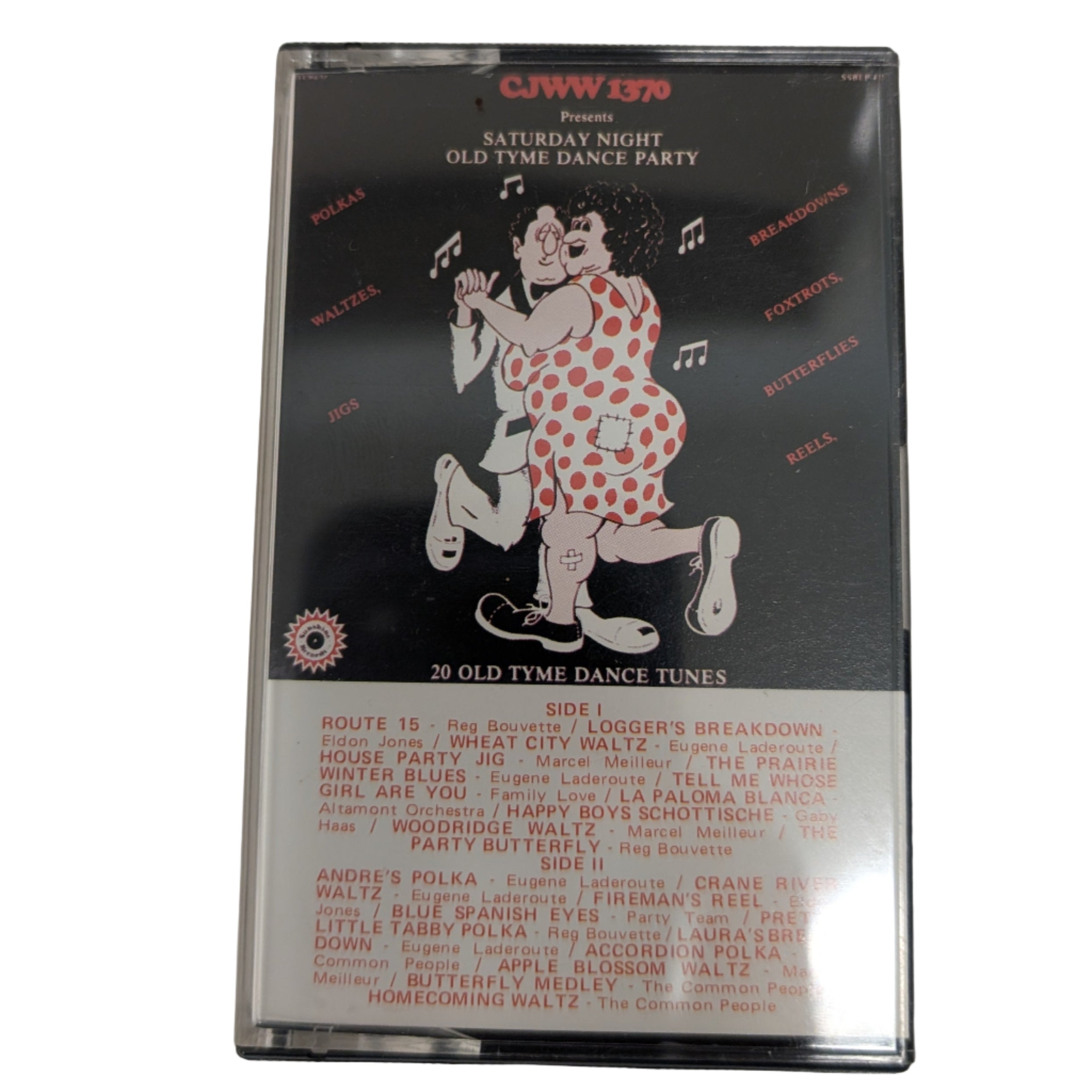 CJWW 1370 Presents: Saturday Night Old Tyme Dance Party [Cassette Tape]
