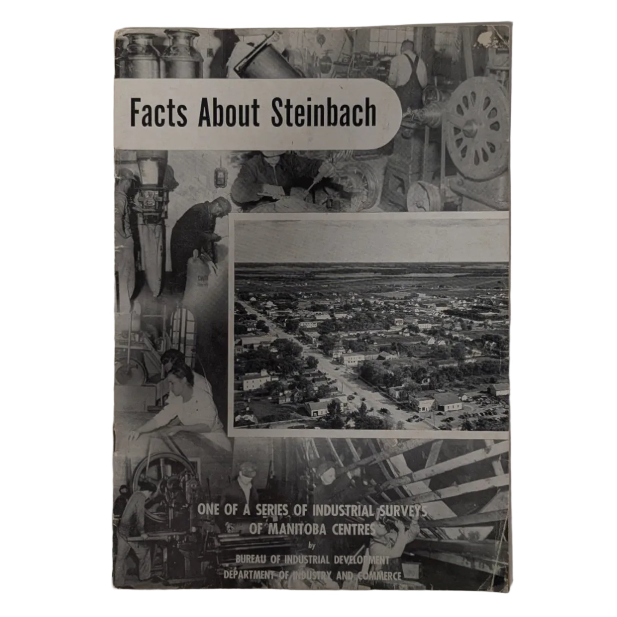 Facts About Steinbach: An Industrial Survey