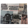 Forgotten Heroes: Winnipeg's Hockey Heritage by Richard Brignall
