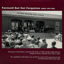 Load image into Gallery viewer, Farewell But Not Forgotten: Arthur Meighen High School Memory Book
