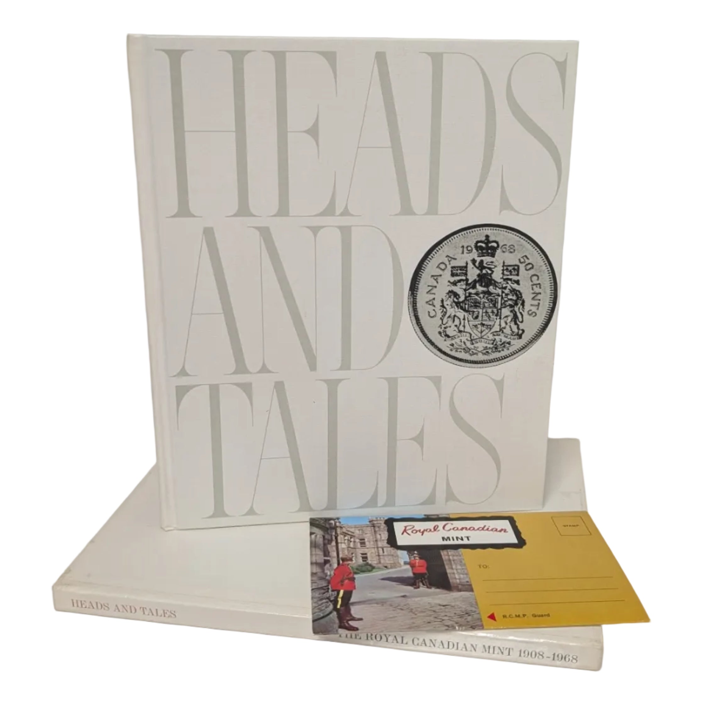 Heads and Tales: A 60th Anniversary Souvenir of Minting in Canada