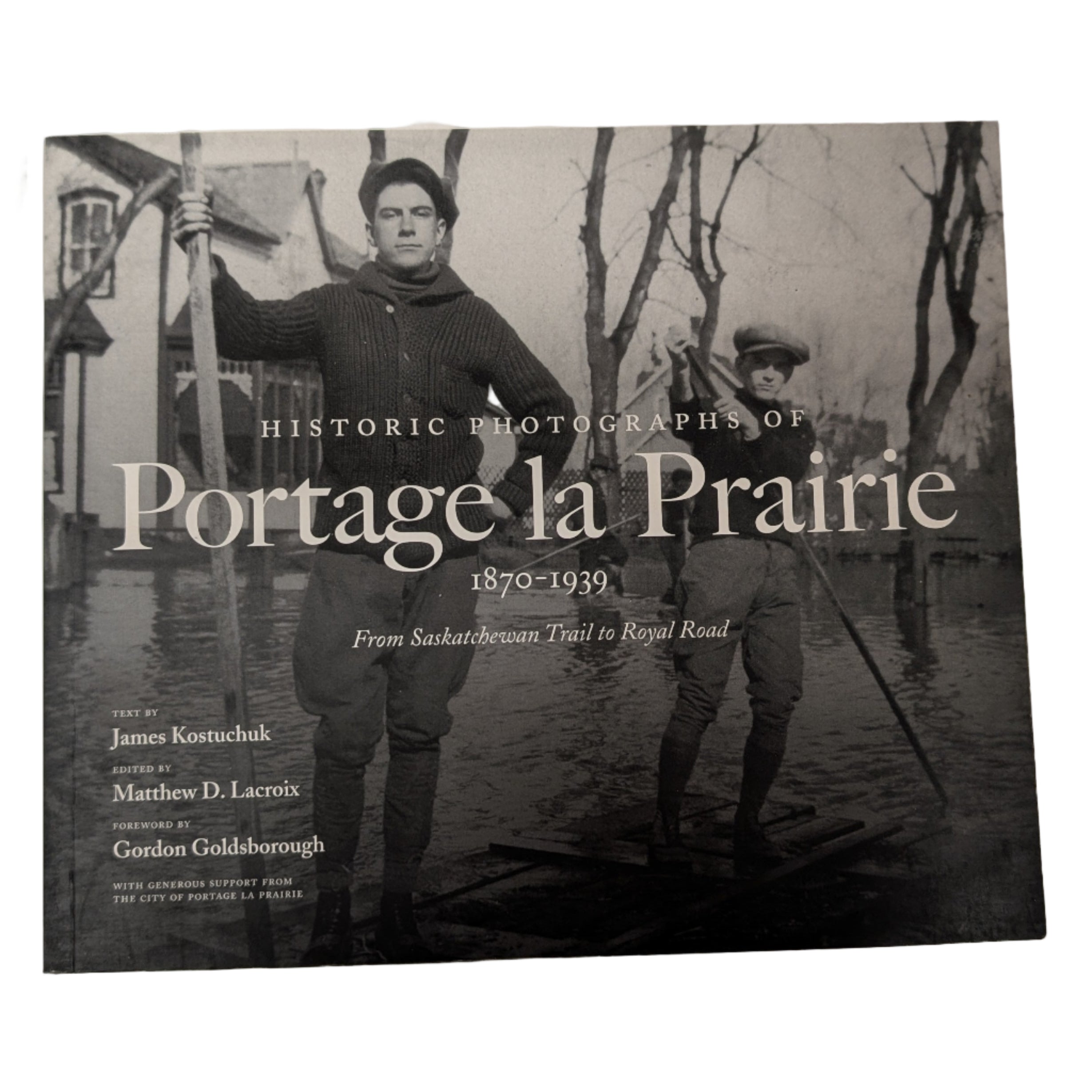 Historic Photographs of Portage la Prairie 1870-1939