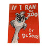 If I Ran the Zoo by Dr. Seuss (Paperback)