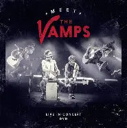 Meet the Vamps, Live in Concert DVD