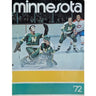 A vintage Minnesota hockey magazine or program from 1972 lying flat on a white surface. The cover features a photo of hockey players in action, with 'minnesota' printed in large white letters at the top and a teal and yellow stripe at the bottom with the year '72'.