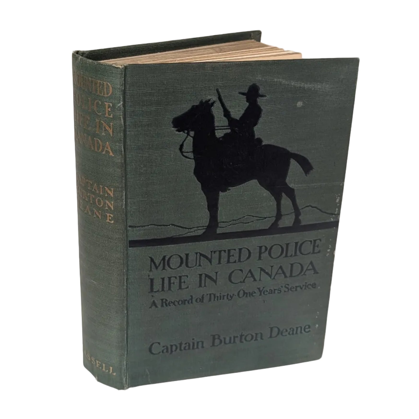 Mounted Police Life in Canada: A Record of Thirty-One Years' Service