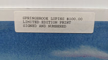 Load image into Gallery viewer, Spring Brook Lupins Limited Edition Print (signed &amp; numbered) [New/Sealed] [Countdown Auction]
