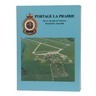 A book or publication cover titled 'PORTAGE LA PRAIRIE: FIFTY YEARS OF FLYING TRAINING: 1940-1990' on a light blue background, with a military-style crest at top left and an aerial photograph of an airport and training grounds below.