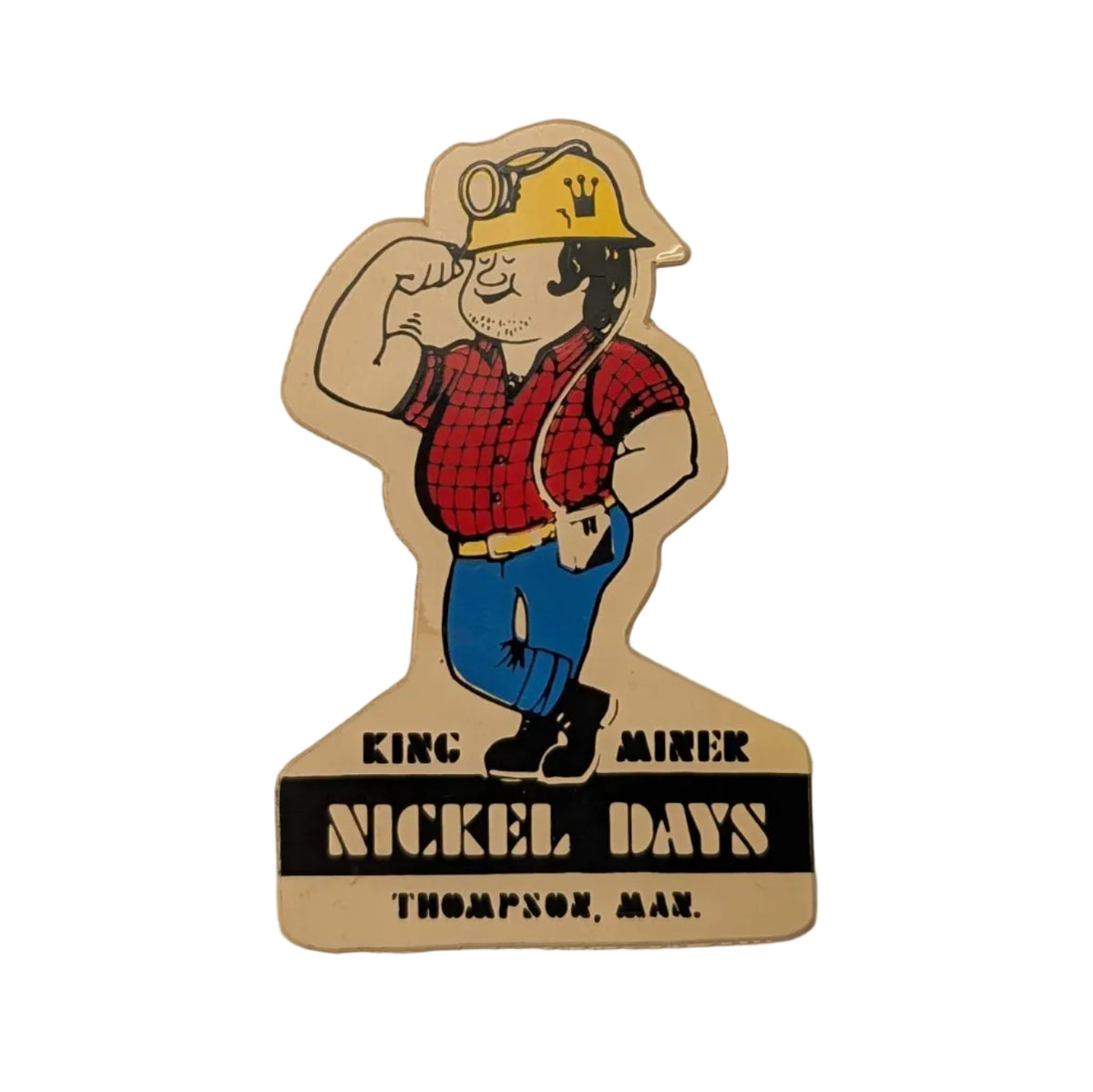 Vintage Nickel Days King Miner Pin