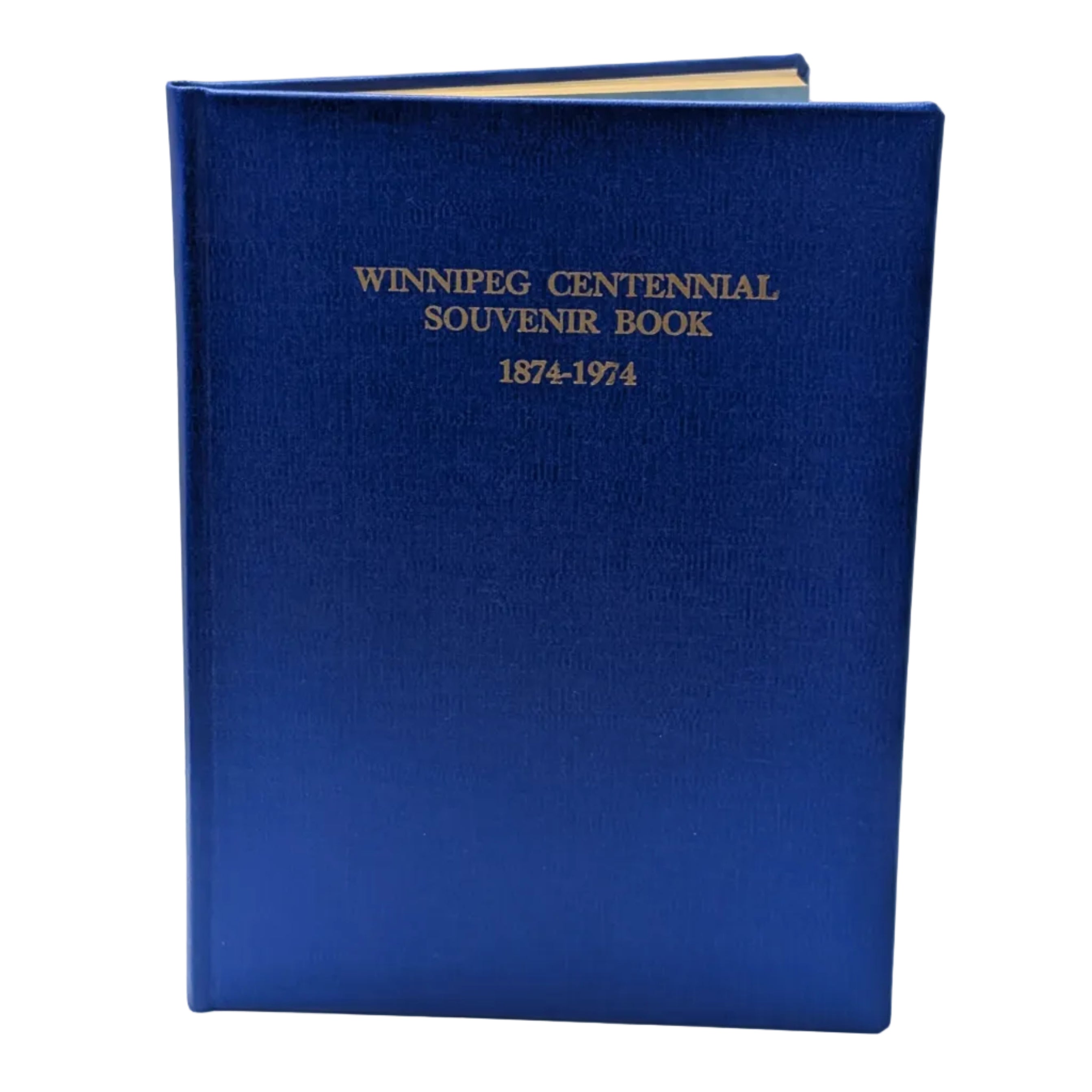 Winnipeg Centennial Souvenir Hardcover Book