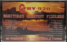 Load image into Gallery viewer, CFRY Presents Manitoba&#39;s Greatest Fiddlers (cassette)

