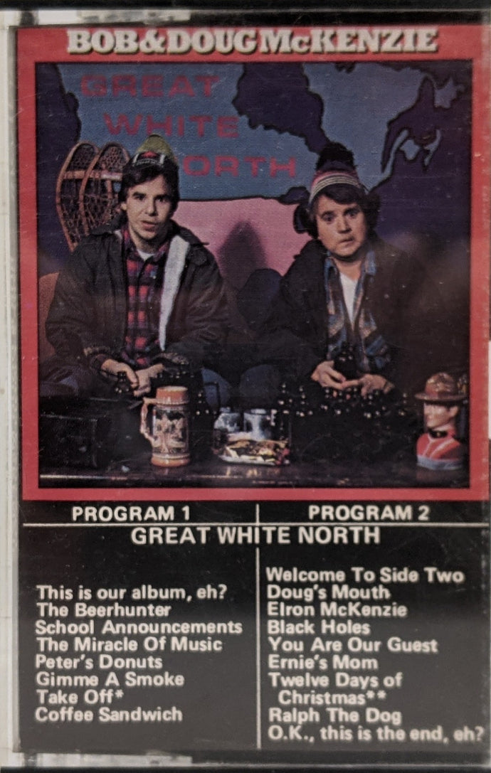 Bob & Doug McKenzie - The Great White North (cassette)