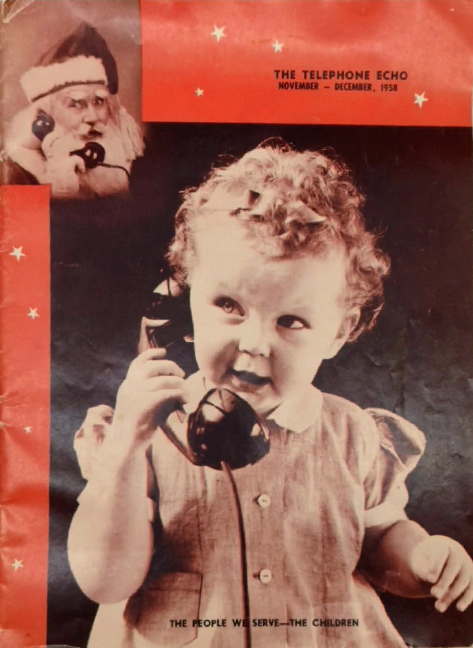 The Telephone Echo - Nov/Dec 1958 - Vol. 38, No. 6